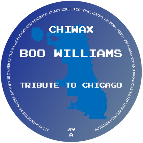 Boo Williams & Jamiel Patton - Tribute To Chicago [CHIWAX 039]